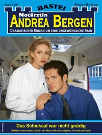 Notärztin Andrea Bergen 1498 - Ursula von Esch - E-Book