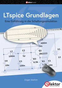 LTspice Grundlagen - Dogan Ibrahim - E-Book
