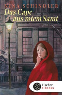 Das Cape aus rotem Samt - Nina Schindler - E-Book