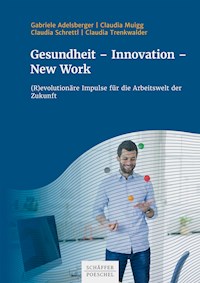 Gesundheit - Innovation - New Work - Gabriele Adelsberger - E-Book
