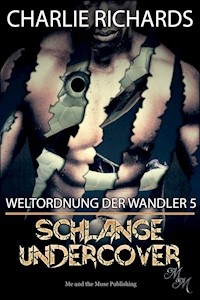 Schlange undercover - Charlie Richards - E-Book