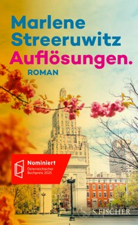Auflösungen. - Marlene Streeruwitz - E-Book