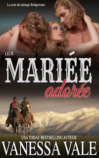 Leur Mariée adorée - Vanessa Vale - E-Book