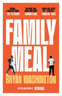 Family Meal - Bryan Washington - E-Book