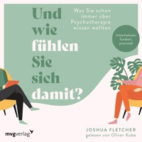 Und wie fühlen Sie sich damit? - Joshua Fletcher - E-Book + Hörbuch