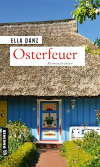 Osterfeuer - Ella Danz - E-Book