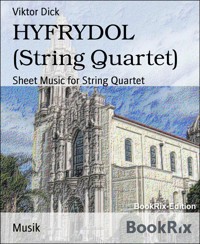 HYFRYDOL (String Quartet) - Viktor Dick - E-Book