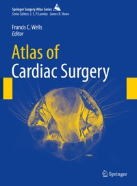 Atlas of Cardiac Surgery - - E-Book