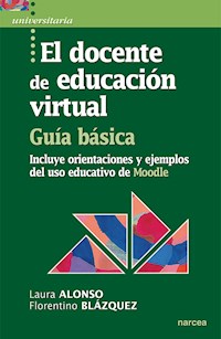 El docente de educación virtual. Guía básica - Laura Alonso - E-Book