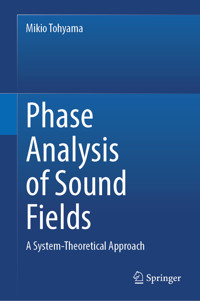 Phase Analysis of Sound Fields - Mikio Tohyama - E-Book