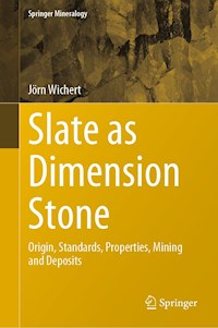 Slate as Dimension Stone - Jörn Wichert - E-Book