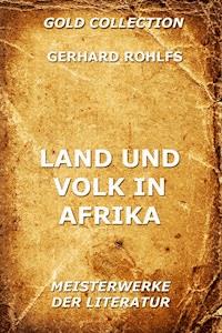 Land und Volk in Afrika - Gerhard Rohlfs - E-Book