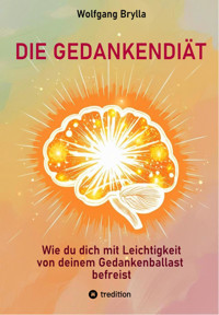 DIE GEDANKENDIÄT - Wolfgang Brylla - E-Book