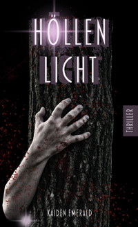 Höllenlicht - Kaiden Emerald - E-Book