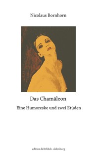 Das Chamäleon - Nicolaus Bornhorn - E-Book