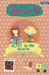 Alice to the Rescue - Judi Curtin - E-Book