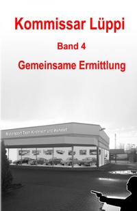 Kommissar Lüppi - Band 4 - Markus Schmitz - E-Book