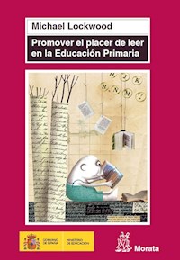 Promover el placer de leer en Educación Primaria - Michael Lockwood - E-Book