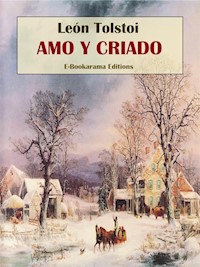 Amo y criado - léon tolstoï - E-Book