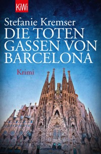 Die toten Gassen von Barcelona - Stefanie Kremser - E-Book