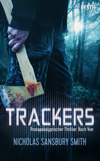 TRACKERS: Buch 4 - Nicholas Sansbury Smith - E-Book