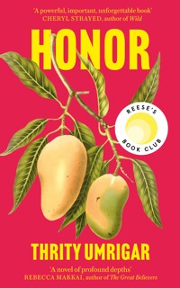 Honor - Thrity Umrigar - E-Book