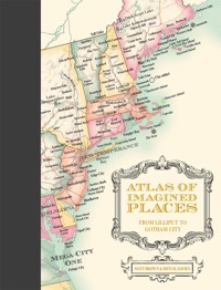 Atlas of Imagined Places - Matt Brown - E-Book