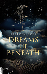 Dreams Lie Beneath - Rebecca Ross - E-Book