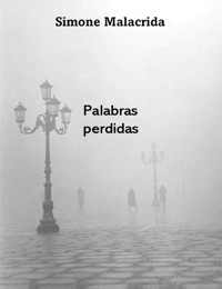 Palabras perdidas - Simone Malacrida - E-Book