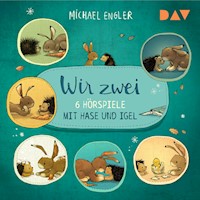 Wir zwei – 6 Hörspiele mit Hase und Igel - Michael Engler - Hörbuch