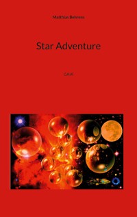 Star Adventure - Matthias Behrens - E-Book