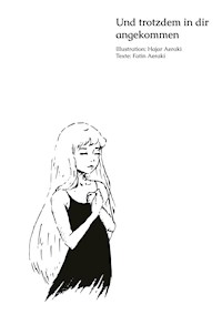 Und trotzdem in dir angekommen - Fatin Aeraki - E-Book