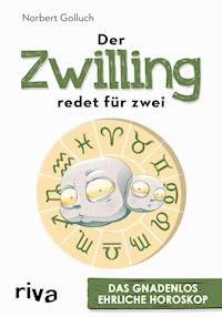 Der Zwilling redet für zwei - Norbert Golluch - E-Book