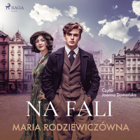 Na fali - Maria Rodziewiczówna - Hörbuch