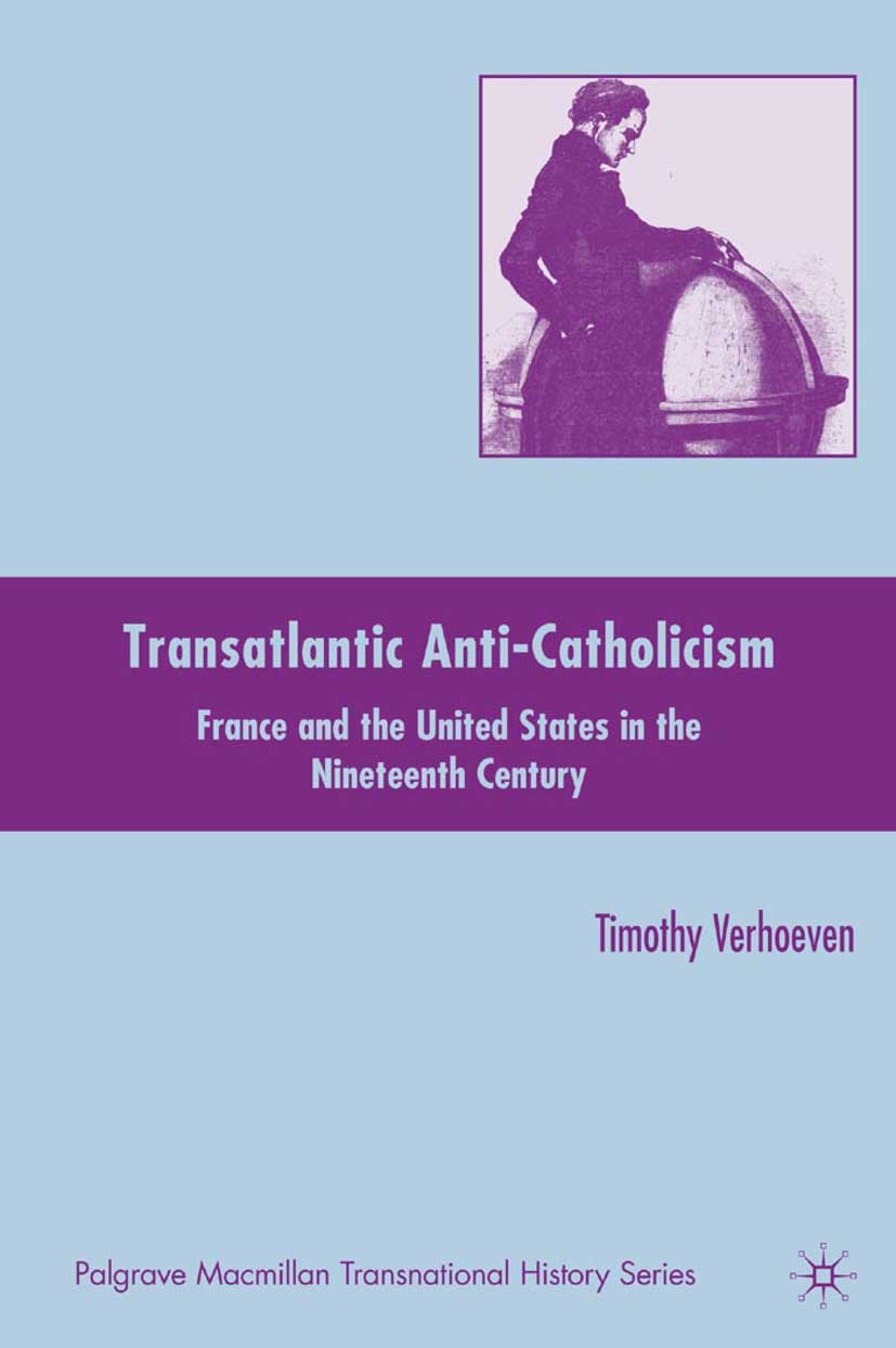 Transatlantic Anti-Catholicism - T. Verhoeven - E-Book