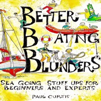 Better Boating Blunders (Unabridged) - Paul Curtis - Hörbuch