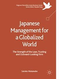 Japanese Management for a Globalized World - Satoko Watanabe - E-Book