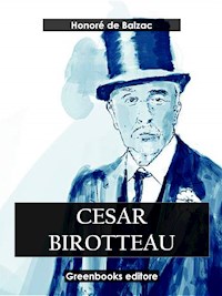 Cesar Birotteau - Honore de Balzac - E-Book