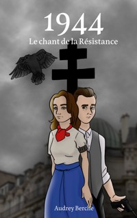 Le chant de la Résistance - Audrey Berche - E-Book