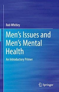 Men’s Issues and Men’s Mental Health - Rob Whitley - E-Book