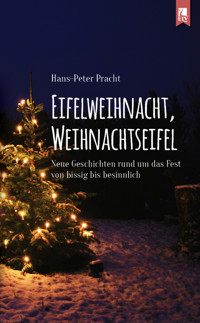 Eifelweihnacht, Weihnachtseifel - Hans-Peter Pracht - E-Book