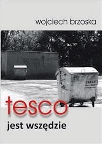 tesco jest wszędzie - Wojciech Brzoska - E-Book