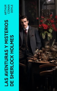 Las aventuras y misterios de Sherlock Holmes - Arthur Conan Doyle - E-Book