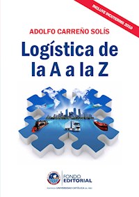 Logística de la A a la Z - Adolfo Carreño - E-Book