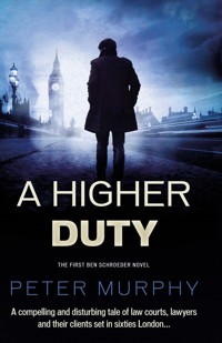 A Higher Duty - Peter Murphy - E-Book