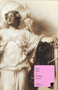 Diálogo secular - Emilia Pardo Bazán - E-Book