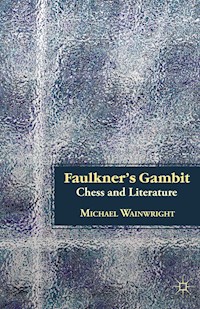 Faulkner’s Gambit - M. Wainwright - E-Book