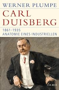 Carl Duisberg - Werner Plumpe - E-Book