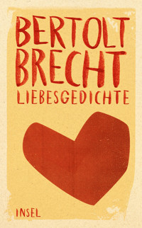 Liebesgedichte - Bertolt Brecht - E-Book
