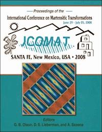 International Conference on Martensitic Transformations (ICOMAT) 2008 -  - E-Book